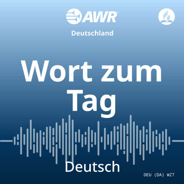 AWR German / Deutsch: Wort zum Tag